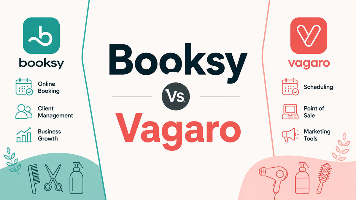 Booksy vs Vagaro: The Scheduling Software You Should Go For