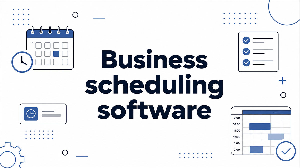 The Best Business Scheduling Software for Every Team Size