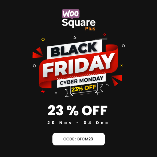 WooSquare Plus BF deal