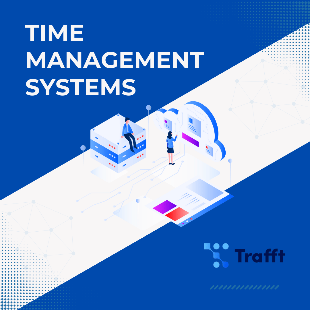 The Best Time Management Systems for Businesses