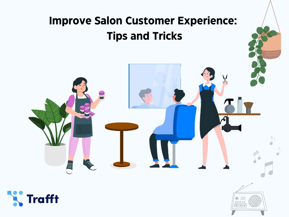 Improve Salon Customer Experience: Tips and Tricks