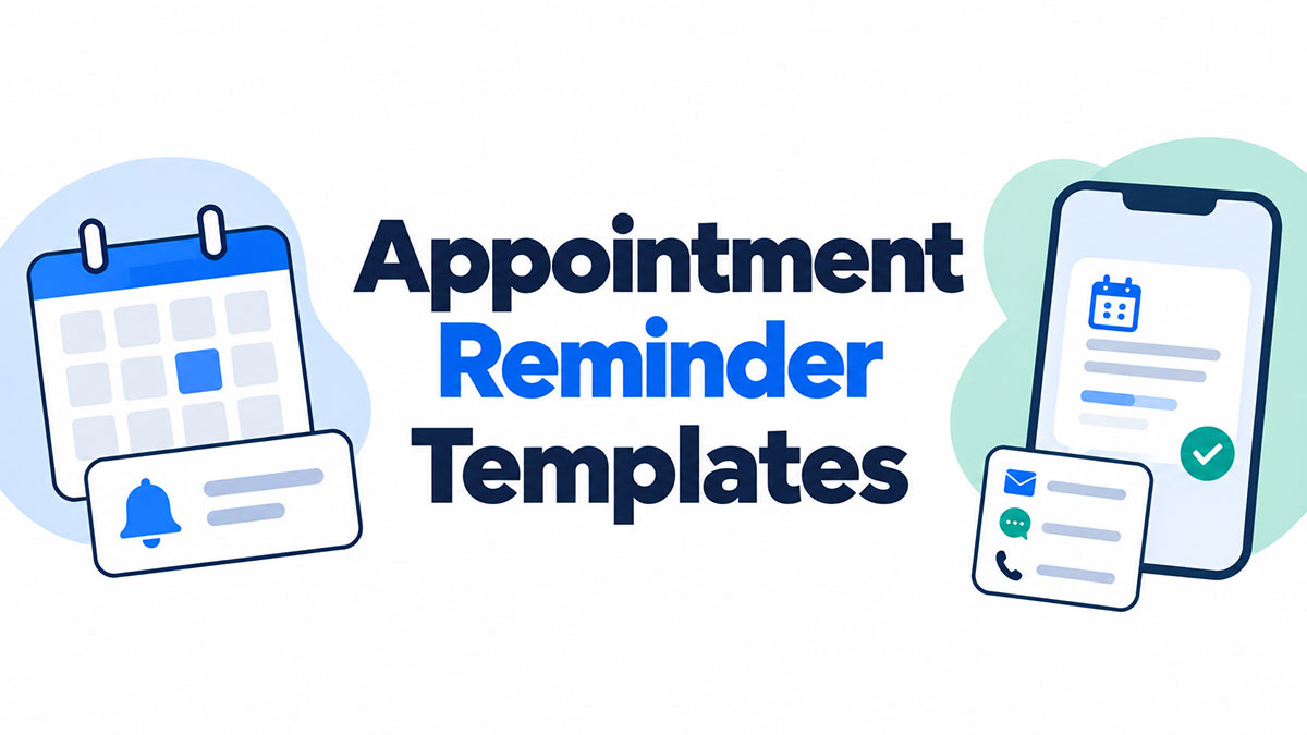 Appointment Reminder Templates for SMS and Email That Work