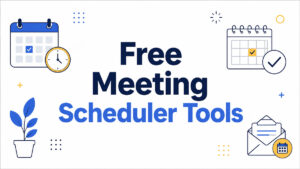 Free meeting scheduler tools